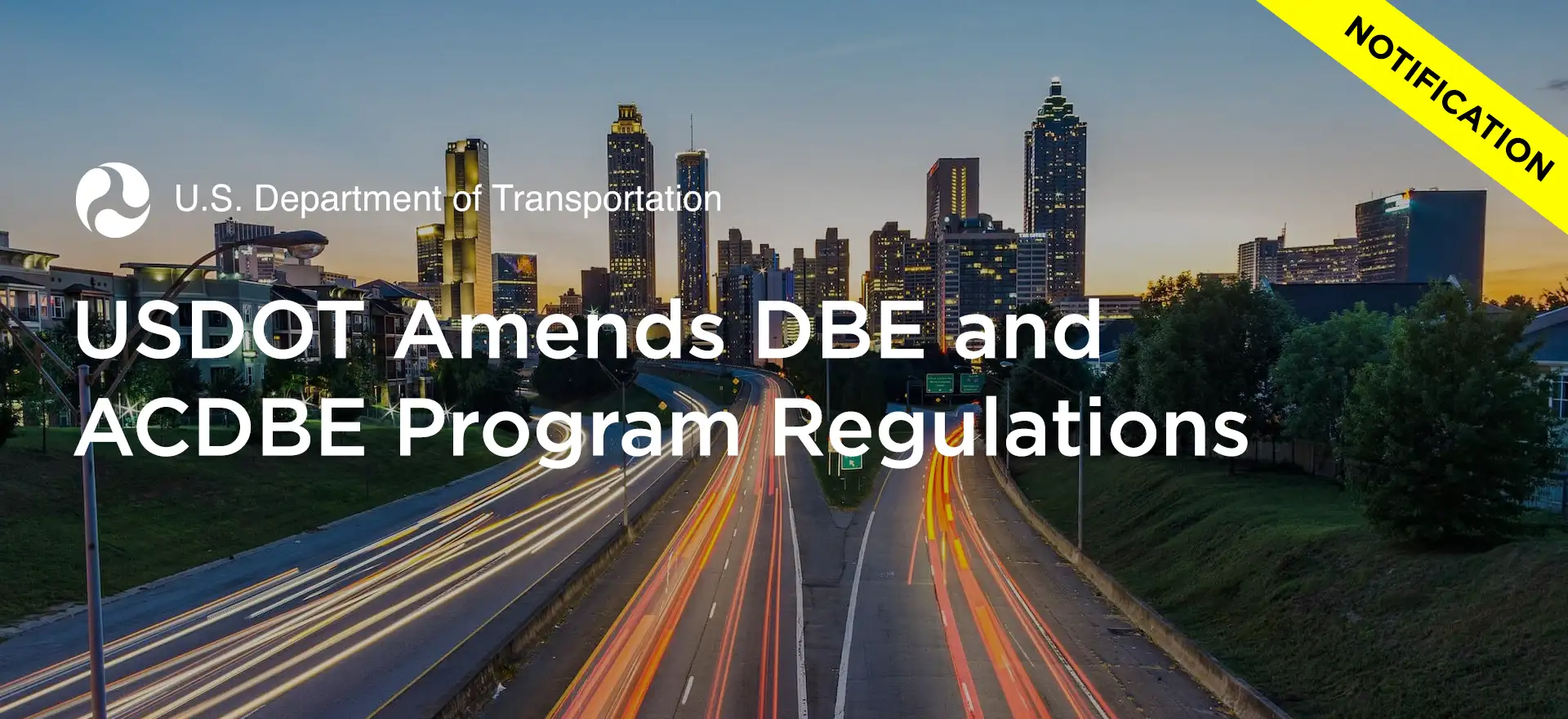 USDOT Amends DBE and ACDBE Program Regulations